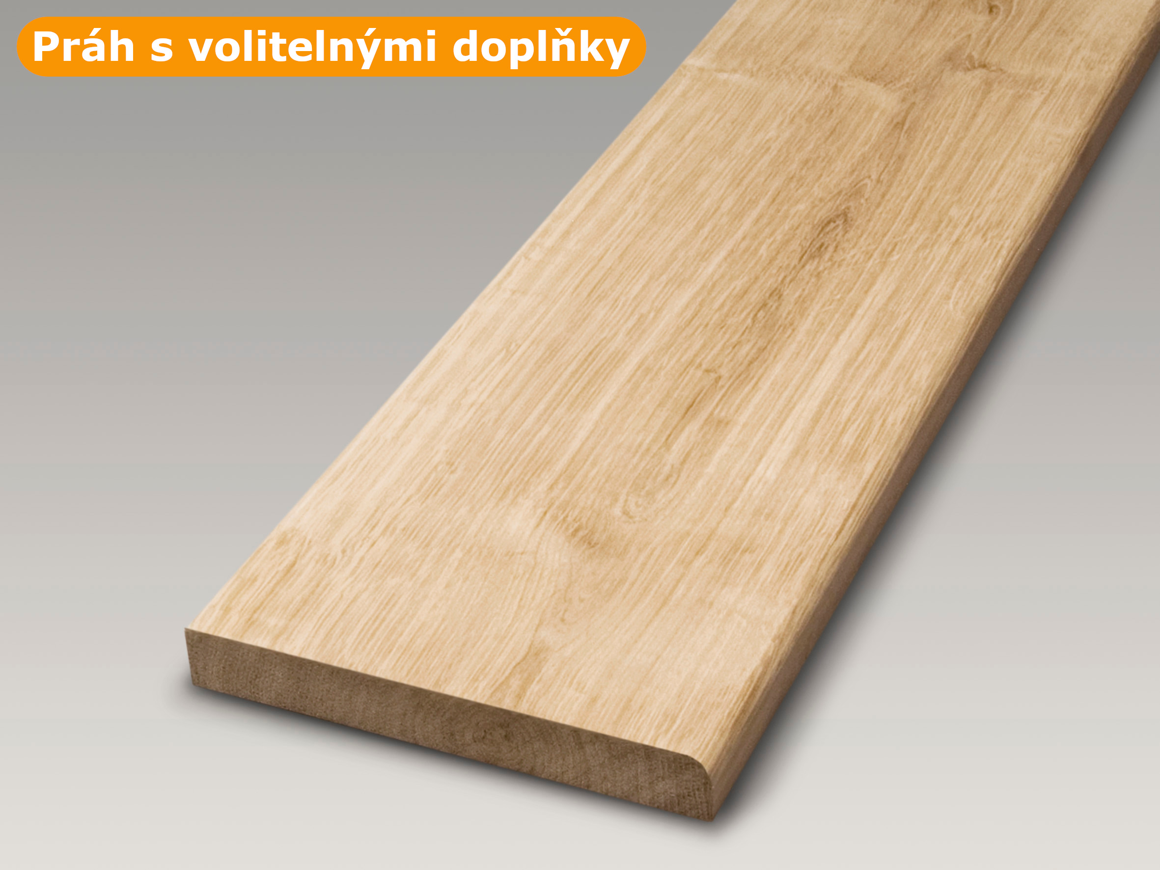 Práh - dubový, oblá hrana, délka 70 cm, šířka 12 cm, tloušťka 2 cm - s doplňky